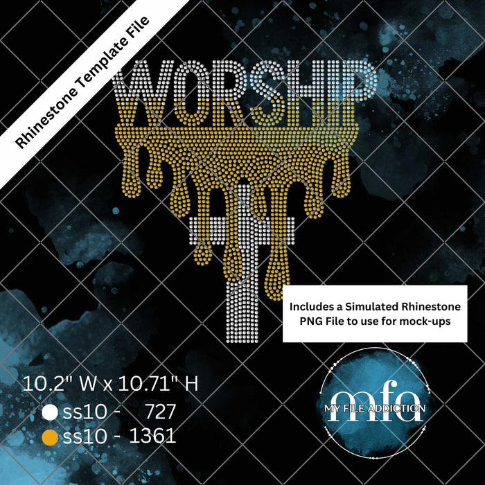 Worship Drip with Cross Rhinestone Template File - My File Addiction