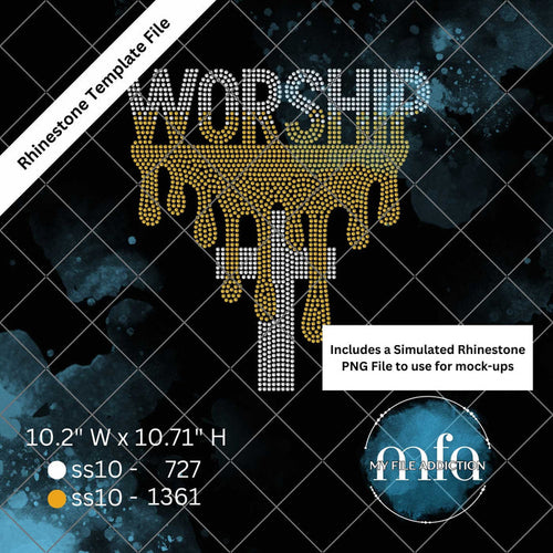 Worship Drip with Cross Rhinestone Template File - My File Addiction